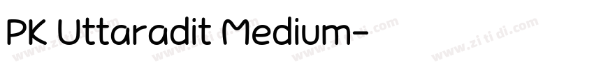PK Uttaradit Medium字体转换